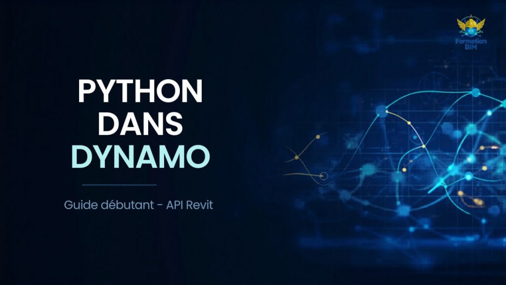 Utiliser Python dans Dynamo pour Revit : premiers pas avec l’API Revit.