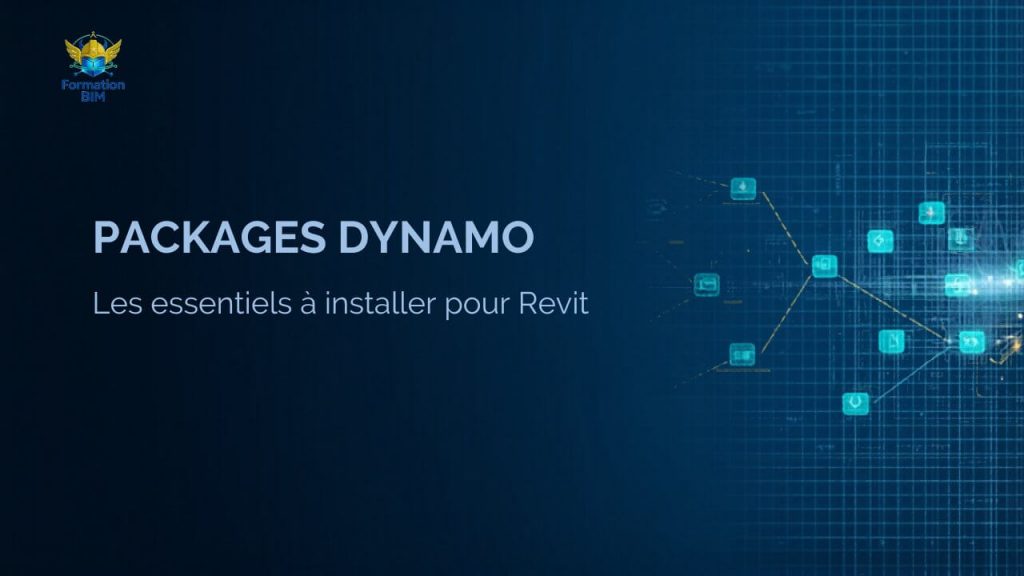 Les packages Dynamo indispensables à installer pour Revit.
