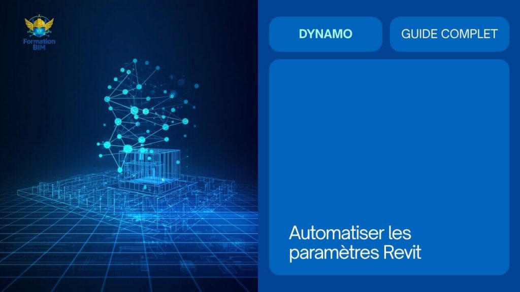 Automatiser les paramètres Revit à l’aide de Dynamo.
